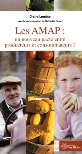 Les AMAP : un nouveau pacte entre producteurs et consommateurs ? book