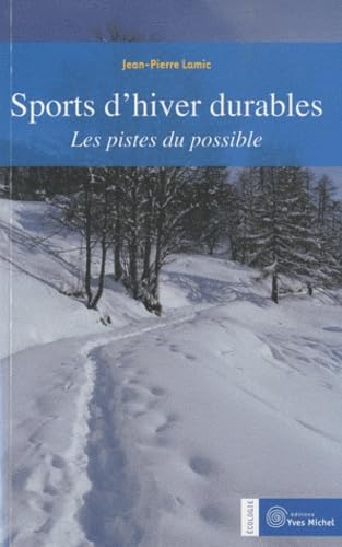 Sports d'hiver durables: Les pistes du possible Essays & Short Stories