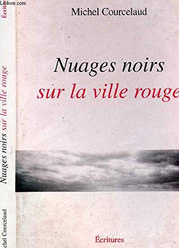 Nuages noirs sur la ville rouge Books