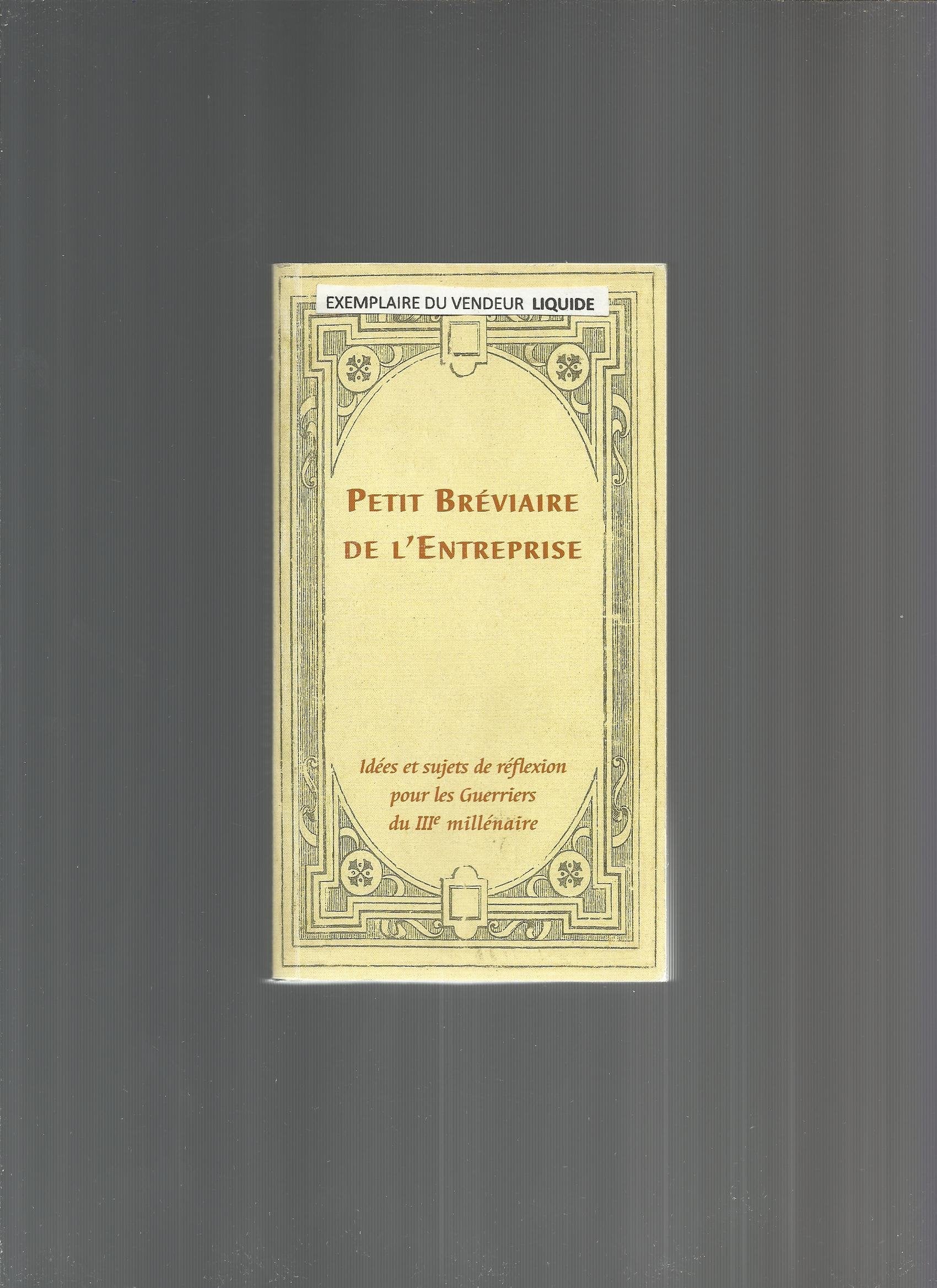 Petit breviaire de l'entreprise (dictionnaire de citation) book