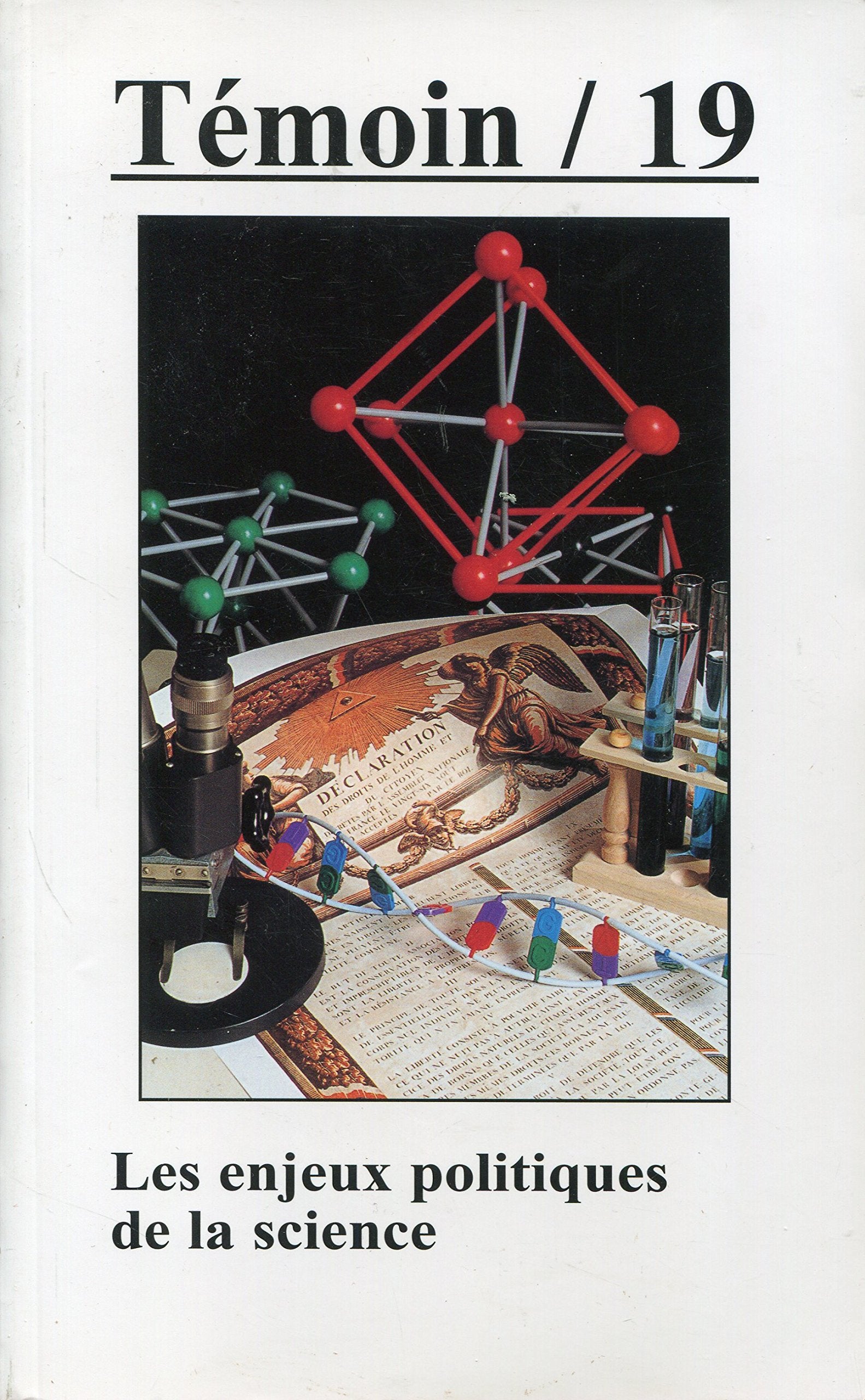 Témoin, numéro 19. Enjeux politiques de la science book