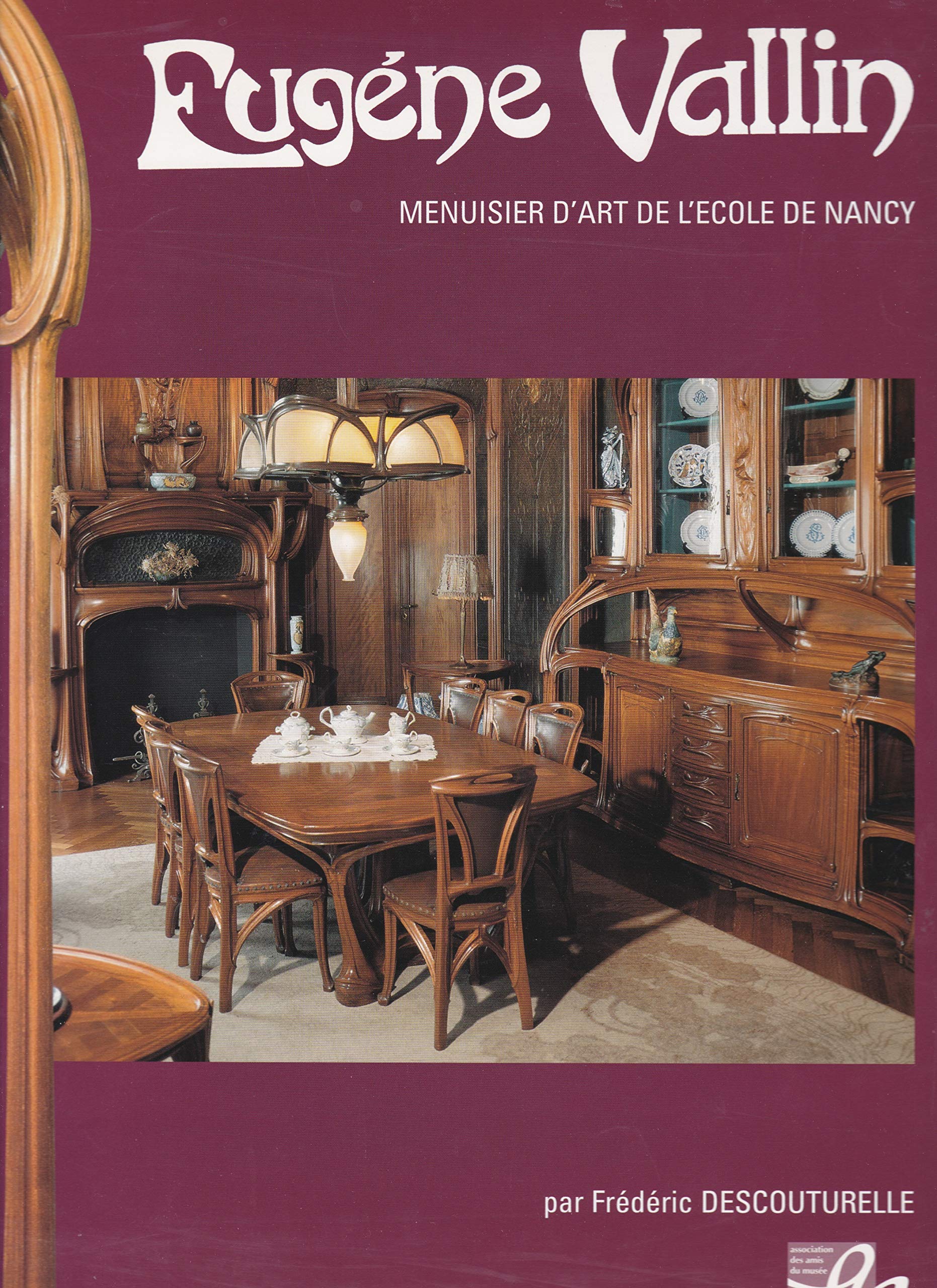 Eugène Vallin, menuisier d'art ou artiste industriel, 1856-1922 Books