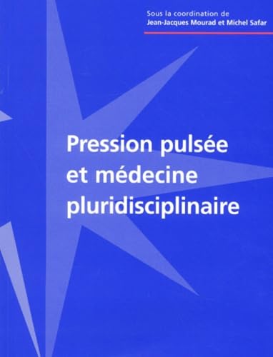 Pression pulsée et médecine pluridisciplinaire book