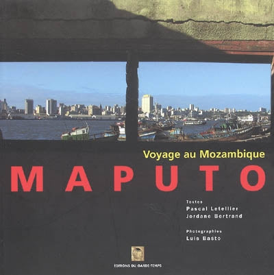 Product Image: Maputo : voyage au Mozambique