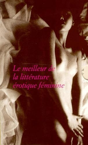 Le Meilleur de la littérature érotique féminine, Coffret de 3 volumes book