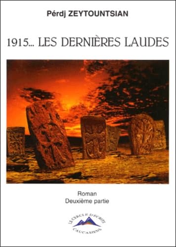 1915, Les Dernières Laudes, Tome 2 : book
