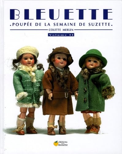 Bleuette: Tome 2, Poupé de la semaine de Suzette book