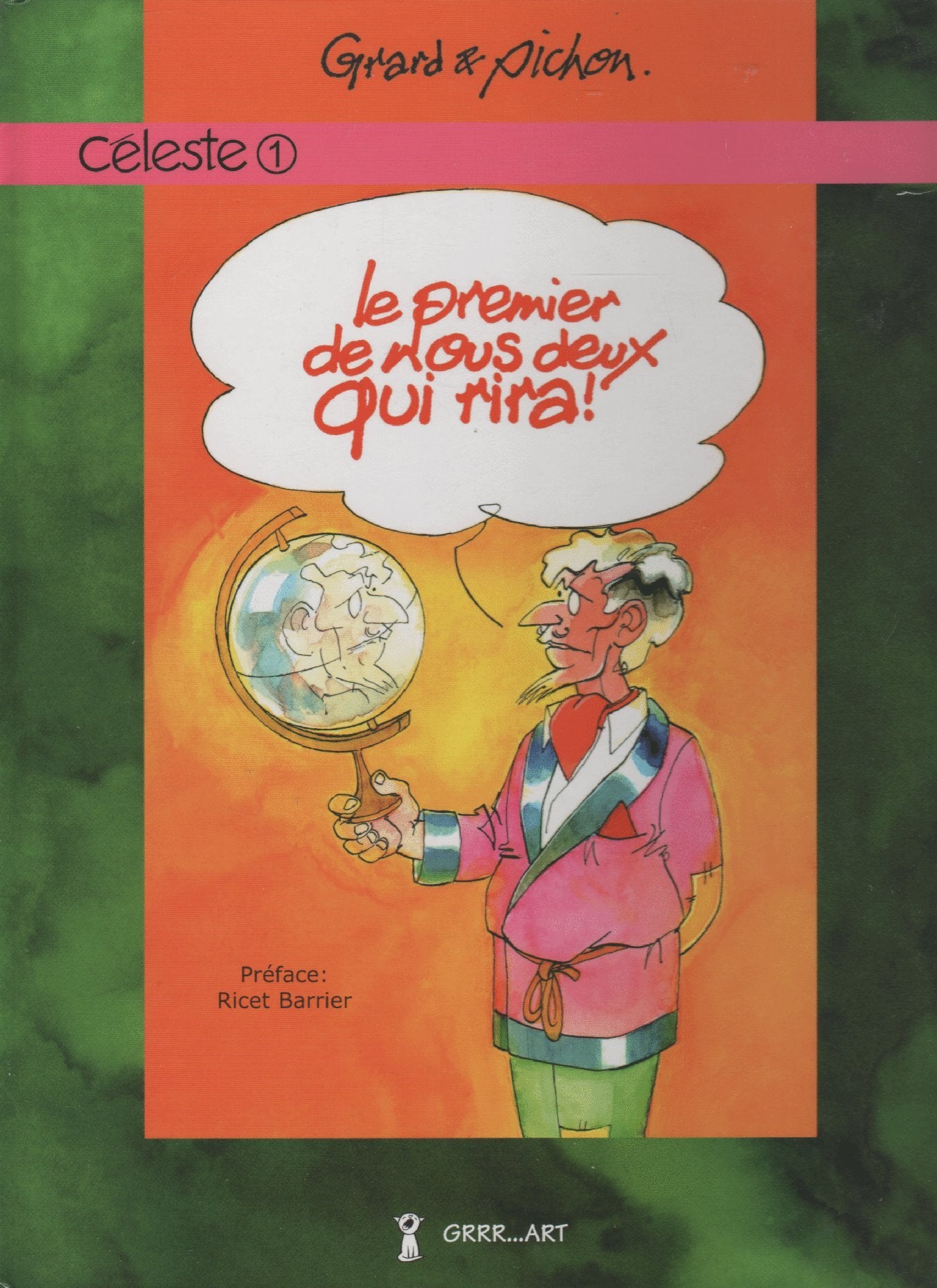 Céleste, Tome 1 : Le premier de nous deux qui rira ! book