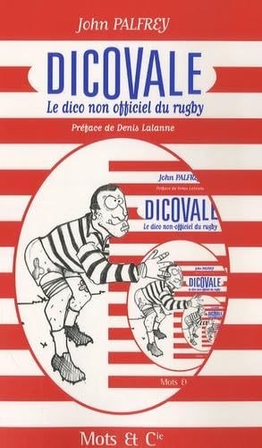 Dicovale Dico non officiel du rugby: Le dico non-officiel du rugby Leisure & Fun