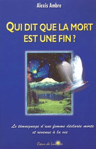 Qui dit que la mort est une fin ? book