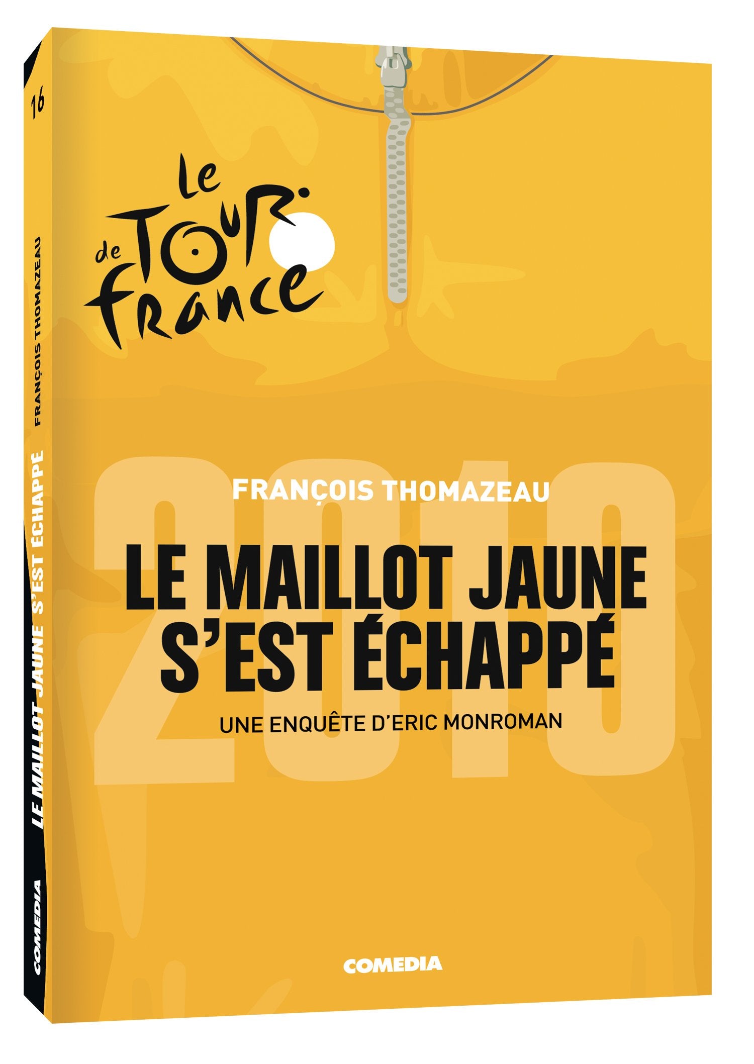 Le maillot jaune s'est échappé - Roman personnalisé Contemporary literature