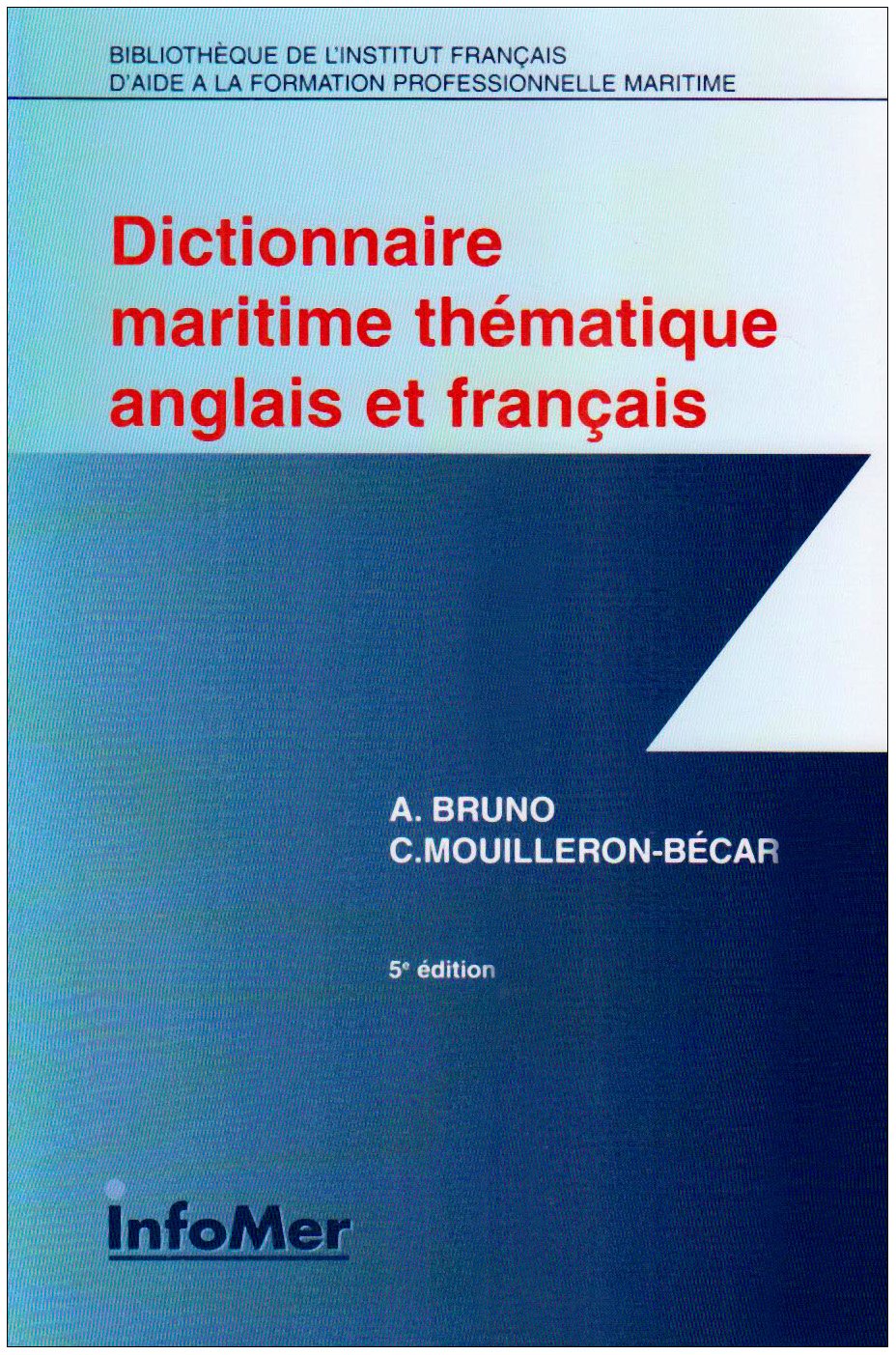 Dict Maritime Thematique Fr/Gb (Cs 43249 Reference Books