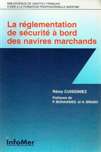 La réglementation de sécurité à bord des navires marchands Law