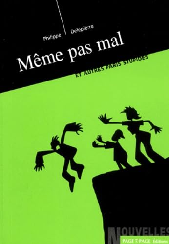 Product Image: Même pas mal : et autres paris stupides