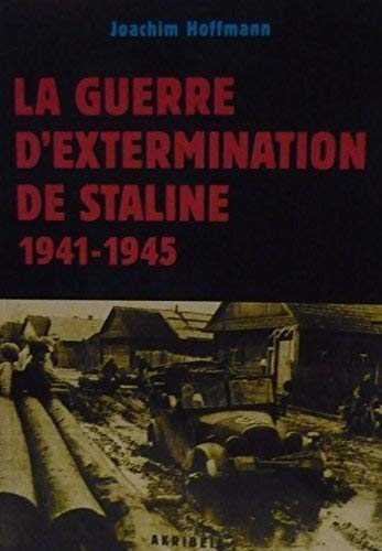 La guerre d'extermination de staline 1941-1945 Books