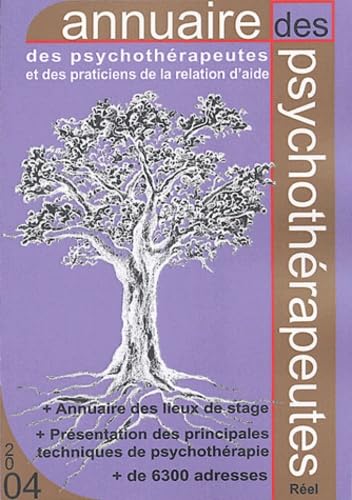 ANNUAIRE 2004 DES PSYCHOTHERAPEUTES: France-Belgique-Suisse Books
