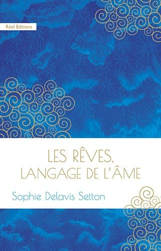 Les rêves, langage de l'âme book