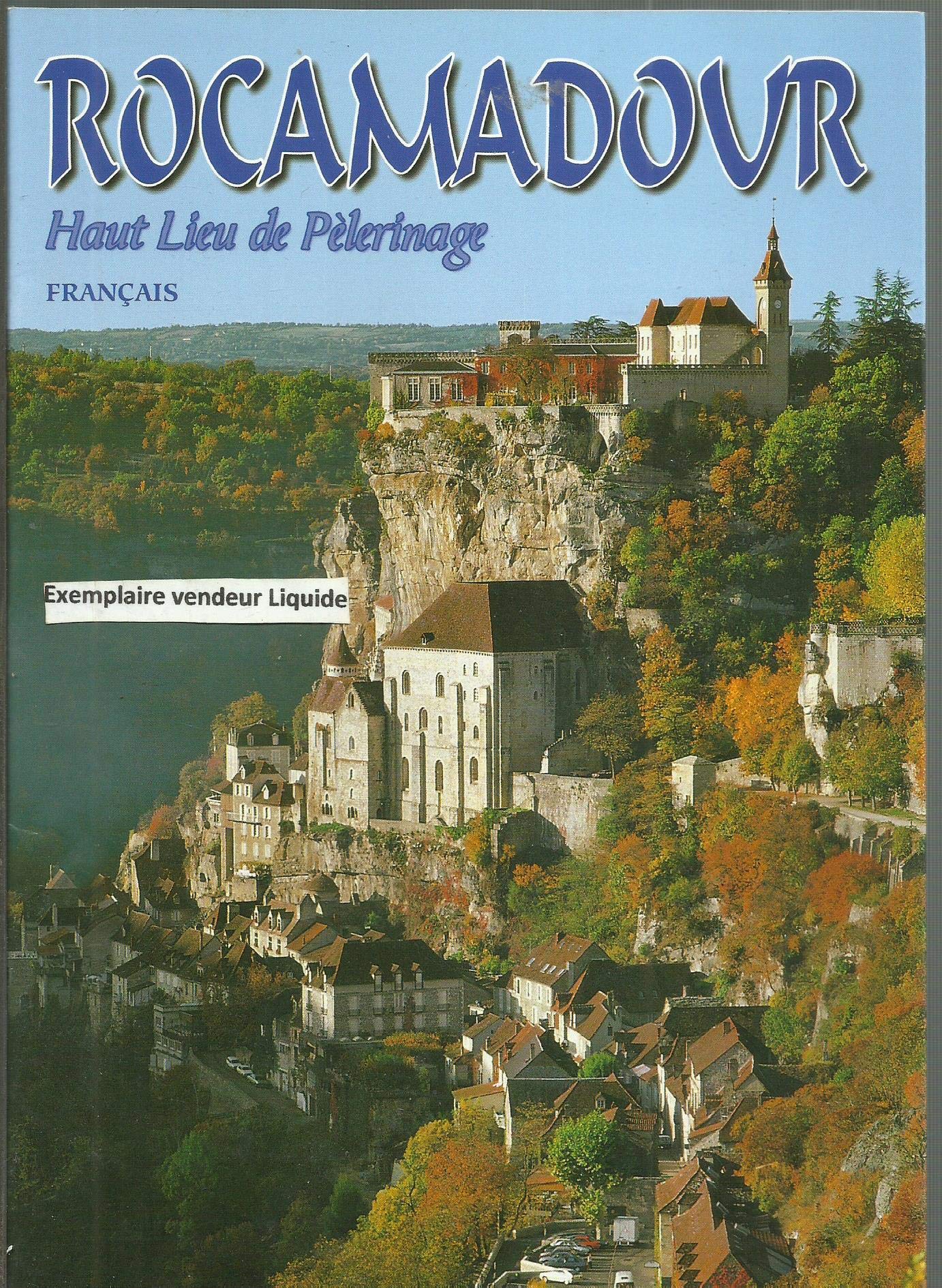 Rocamadour Haut lieu de pèlerinage book