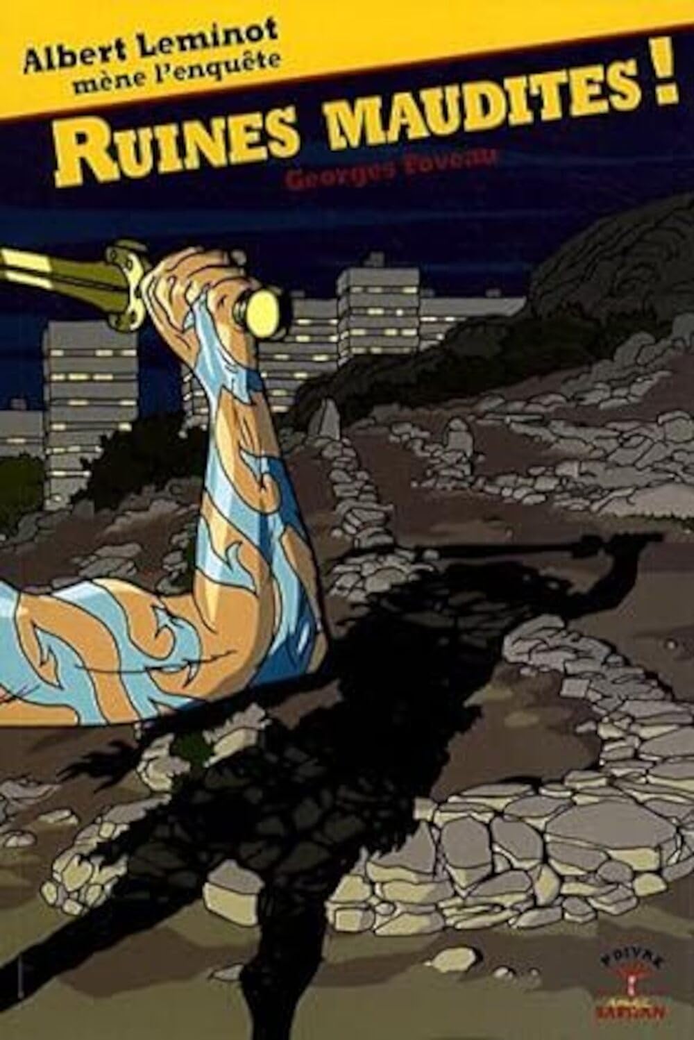 Ruines maudites ! : Une enquête d'Albert Leminot book