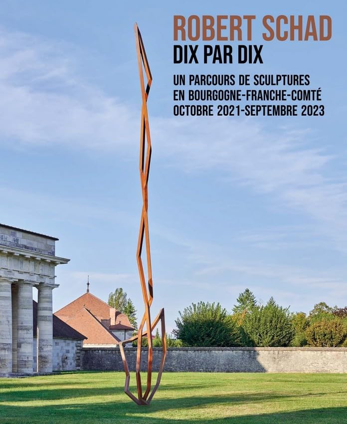 Dix par dix: Un parcours de sculptures en Bourgogne-Franche-Comté (octobre 2021-septembre 2023) book