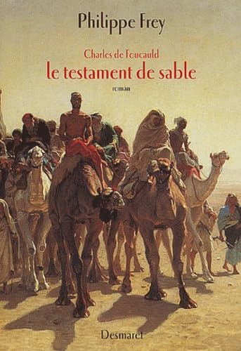 Product Image: Charles de Foucauld.: Le testament de sable