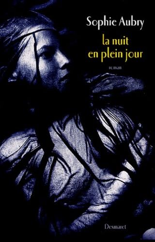 La Nuit en plein jour book