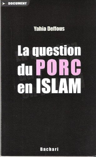 Product Image: La question du porc en islam (Document)