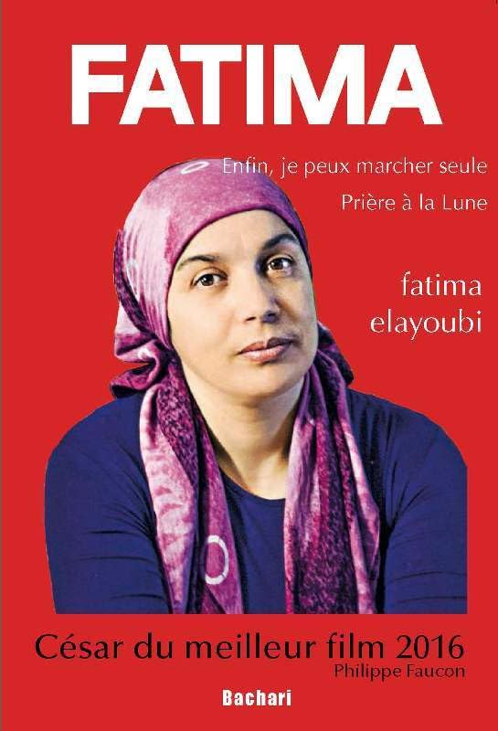 Fatima, priere a la lune et enfin, je peux marcher seule book