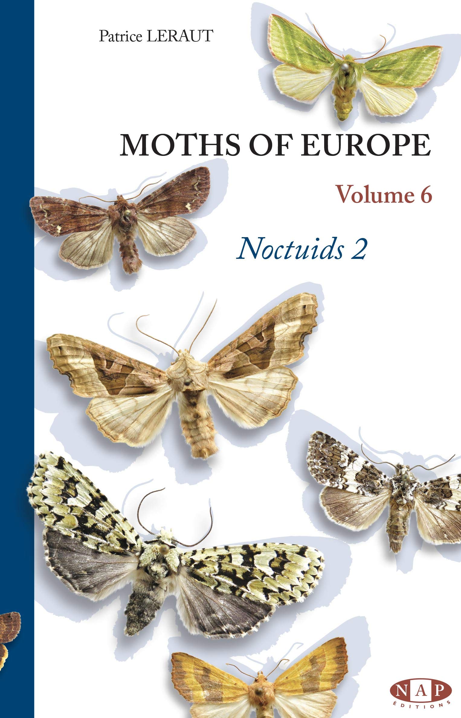 Moths of Europe, volume 6, Noctuids 2 Leisure, Home & Garden