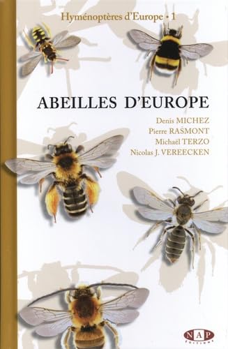 Hyménoptères d'Europe: Volume 1, Abeilles d'Europe book