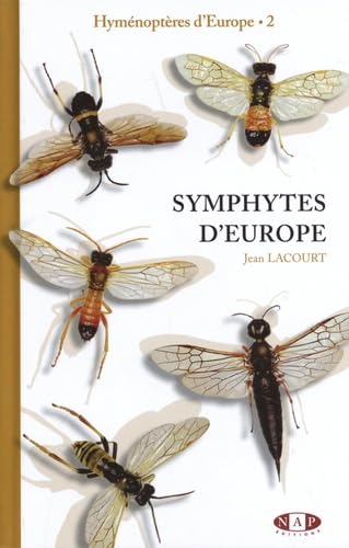 Hyménoptères d'Europe: Volume 2, Symphytes d'Europe book