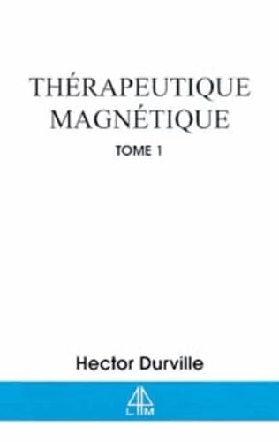 Thérapeutique magnétique: Tome 1 Books