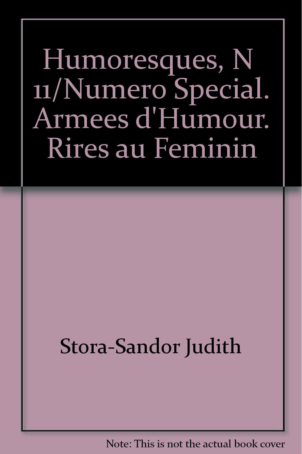 Humoresques, N 11/Numero Special. Armees d'Humour. Rires au Feminin book