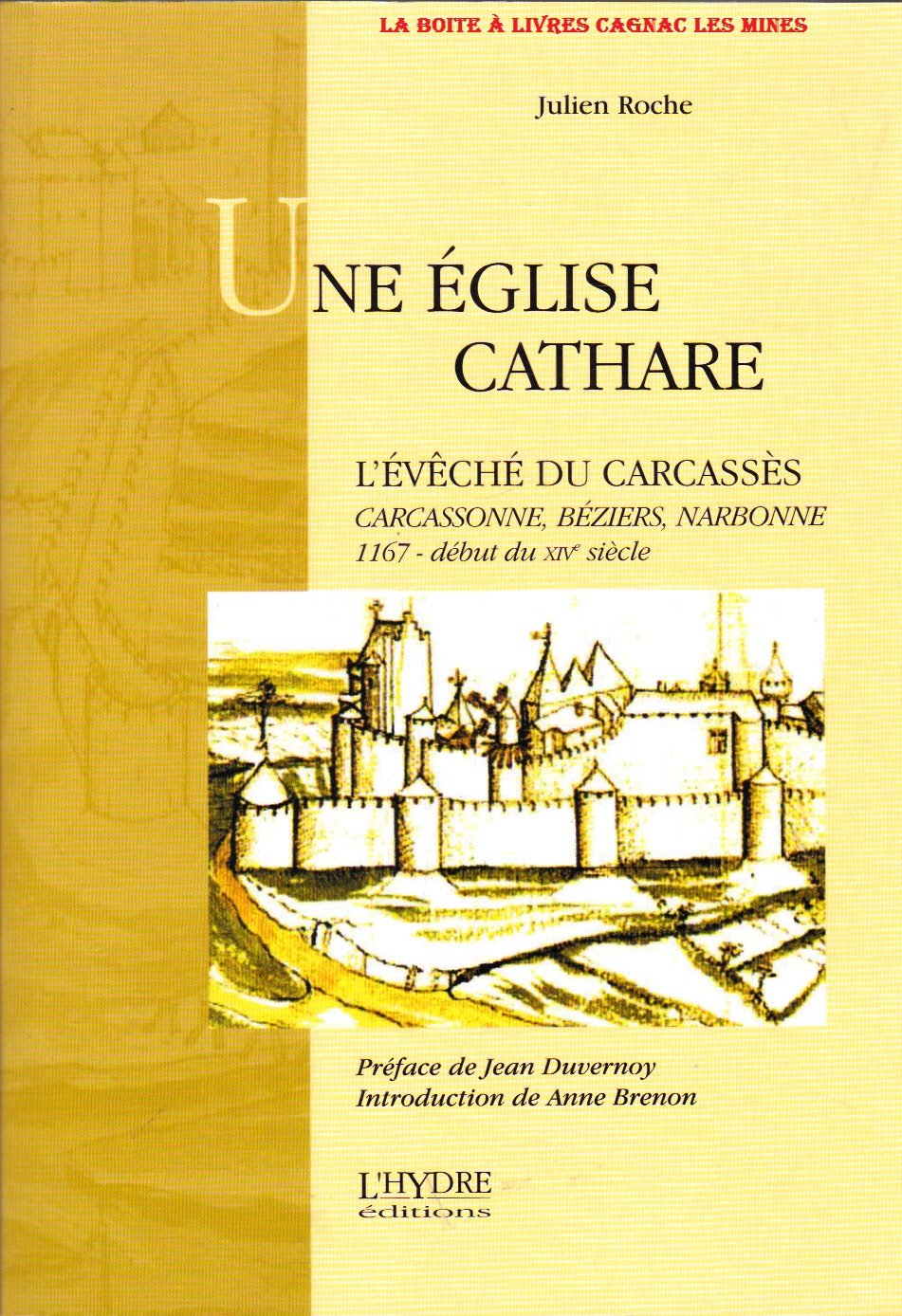 Une église cathare: L'évêché du Carcassès book