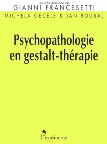 PSYCHOPATHOLOGIE EN GESTALT-THERAPIE Books