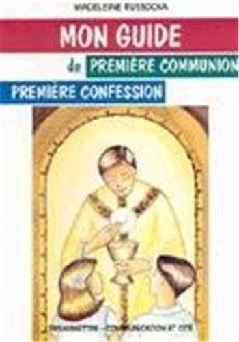 Mon guide de première communion, première confession et des suivantes Books