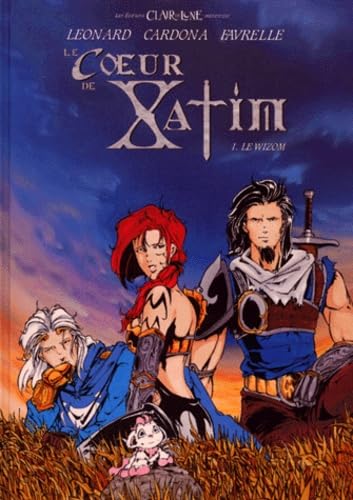 Le Coeur de Xatim. Le Wizom, tome 1 book