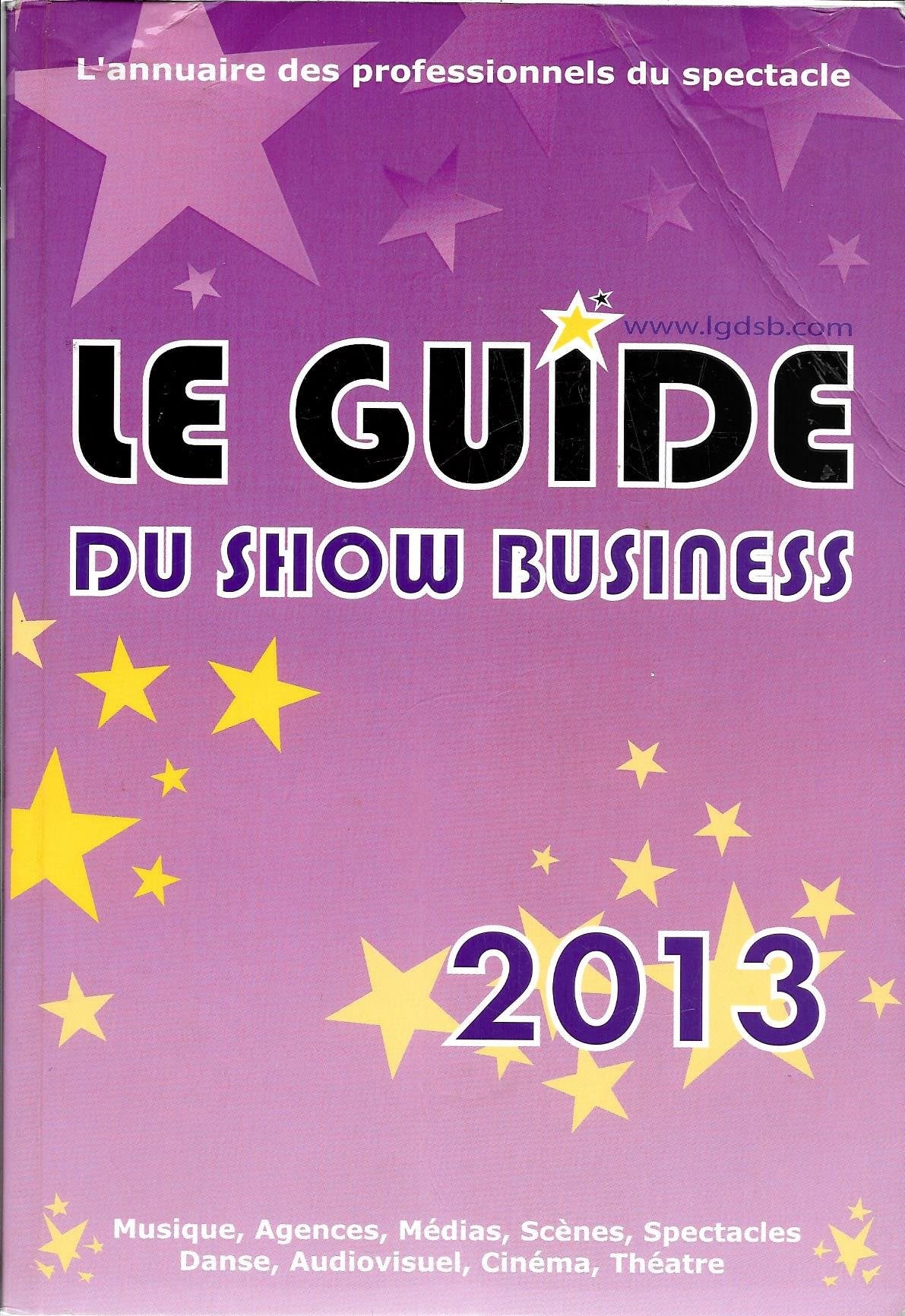 Le guide du show business 2007 book