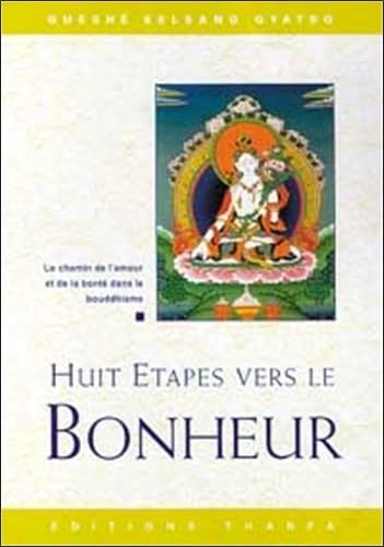 Huit étapes vers le bonheur book
