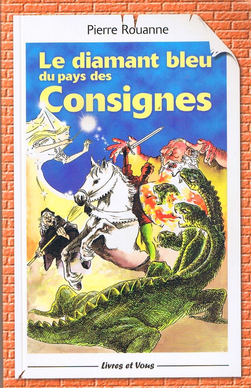 Le diamant bleu au pays des consignes book
