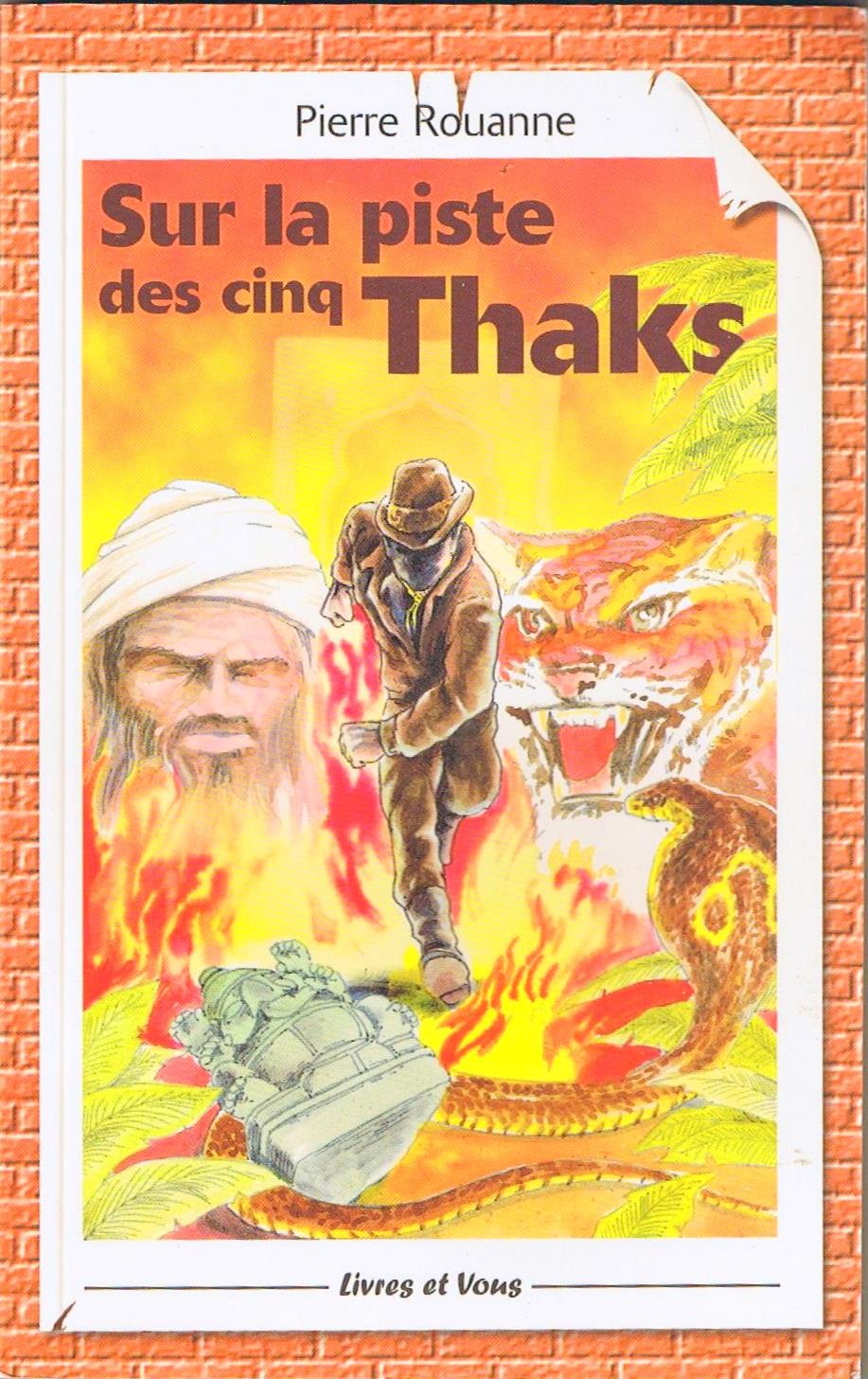 Sur la piste des cinq Thaks book