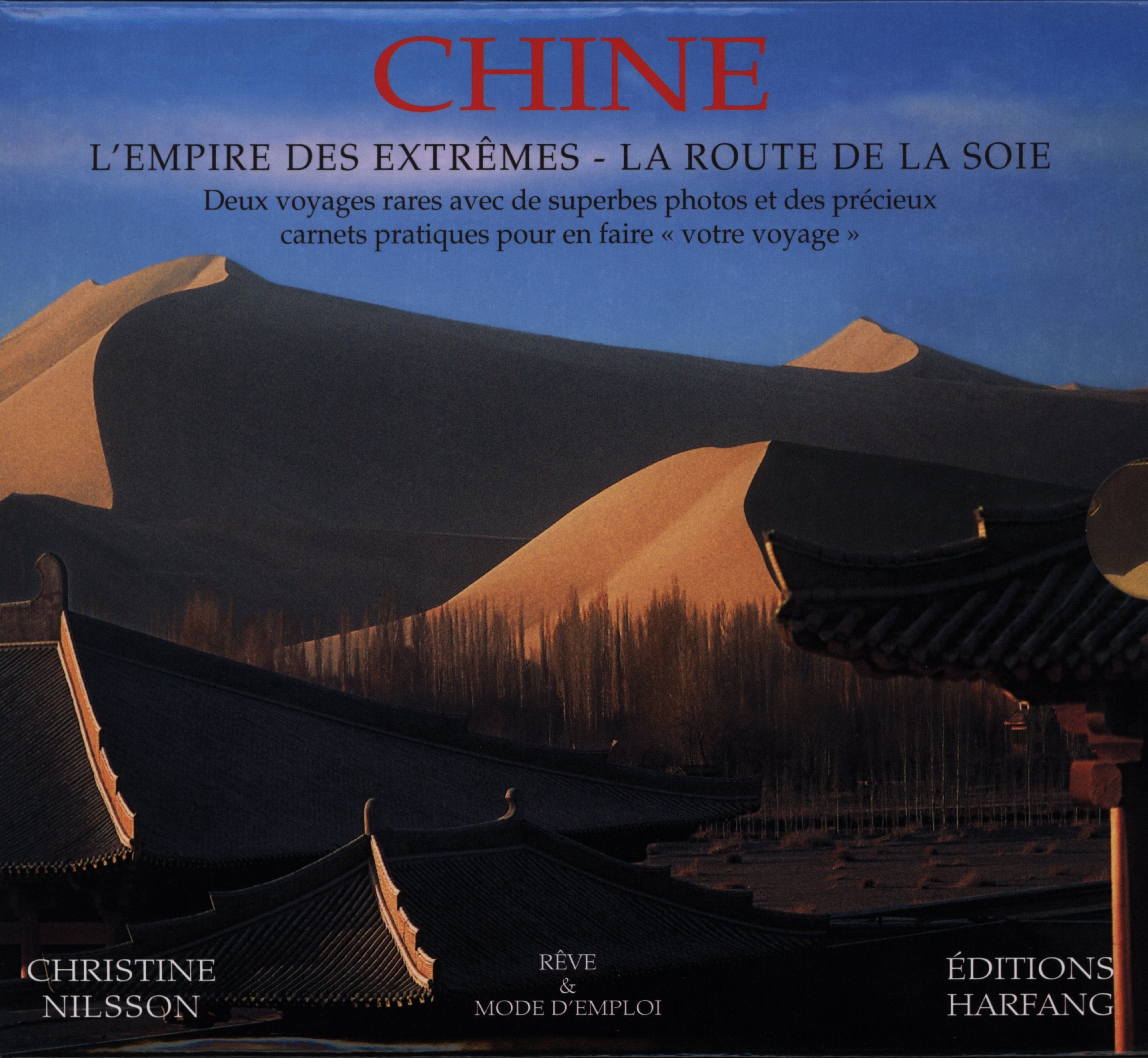 Chine : Coffret 2 volumes : L'Empire des extrêmes ; Route de la Soie Books