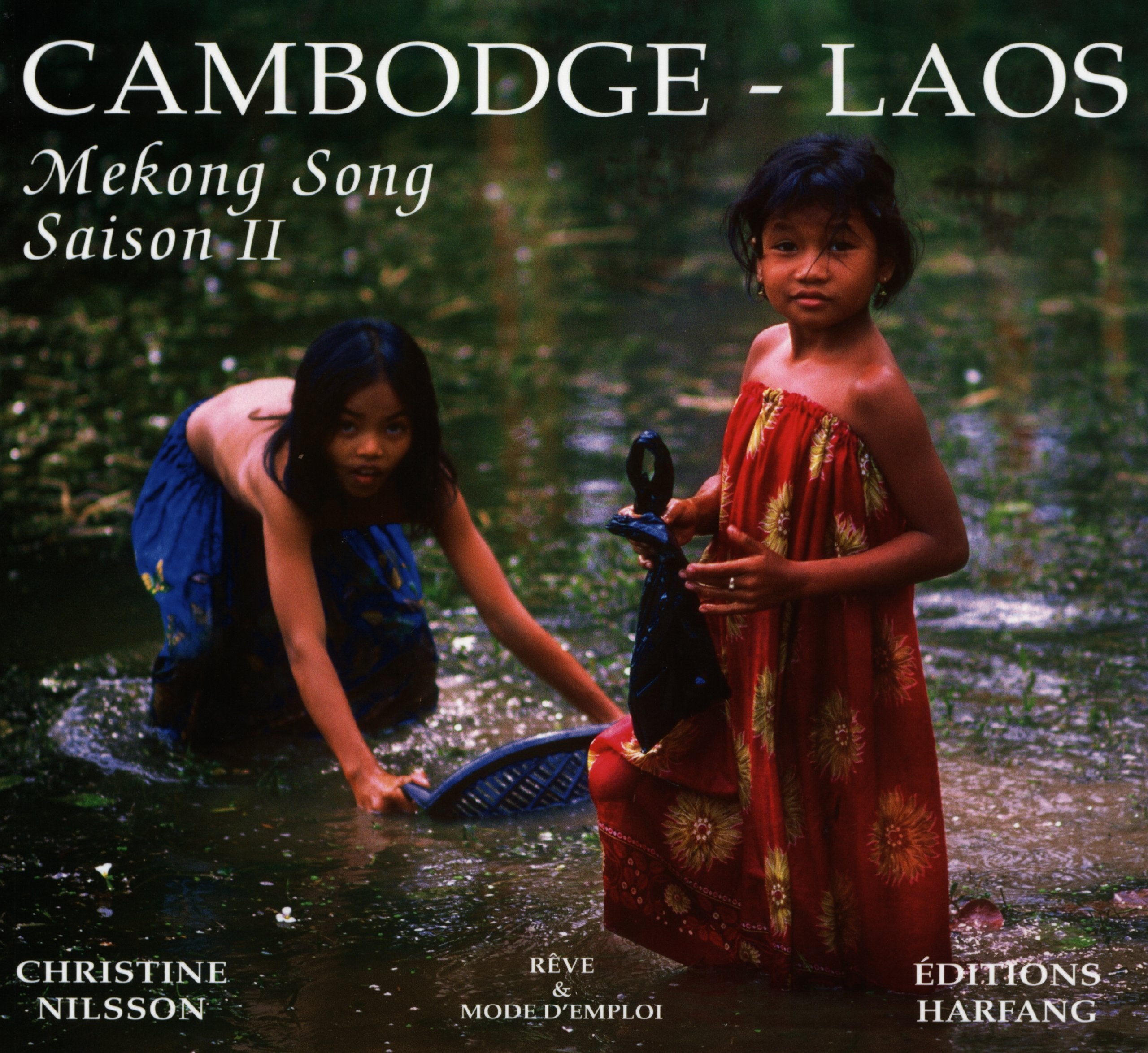 Cambodge - Laos : Mekong Song Saison 2 Books