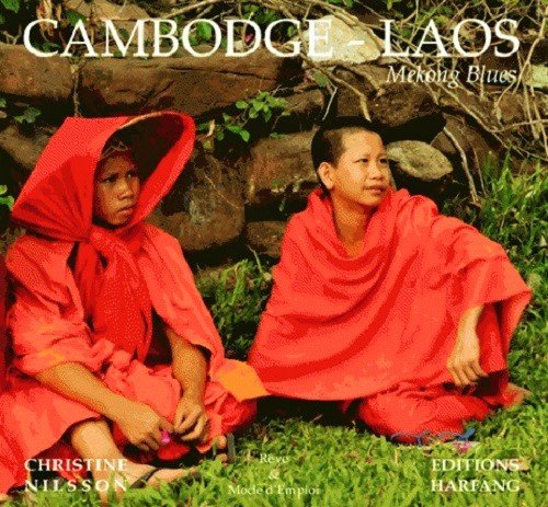 Cambodge - Laos (Mekong Blues) book