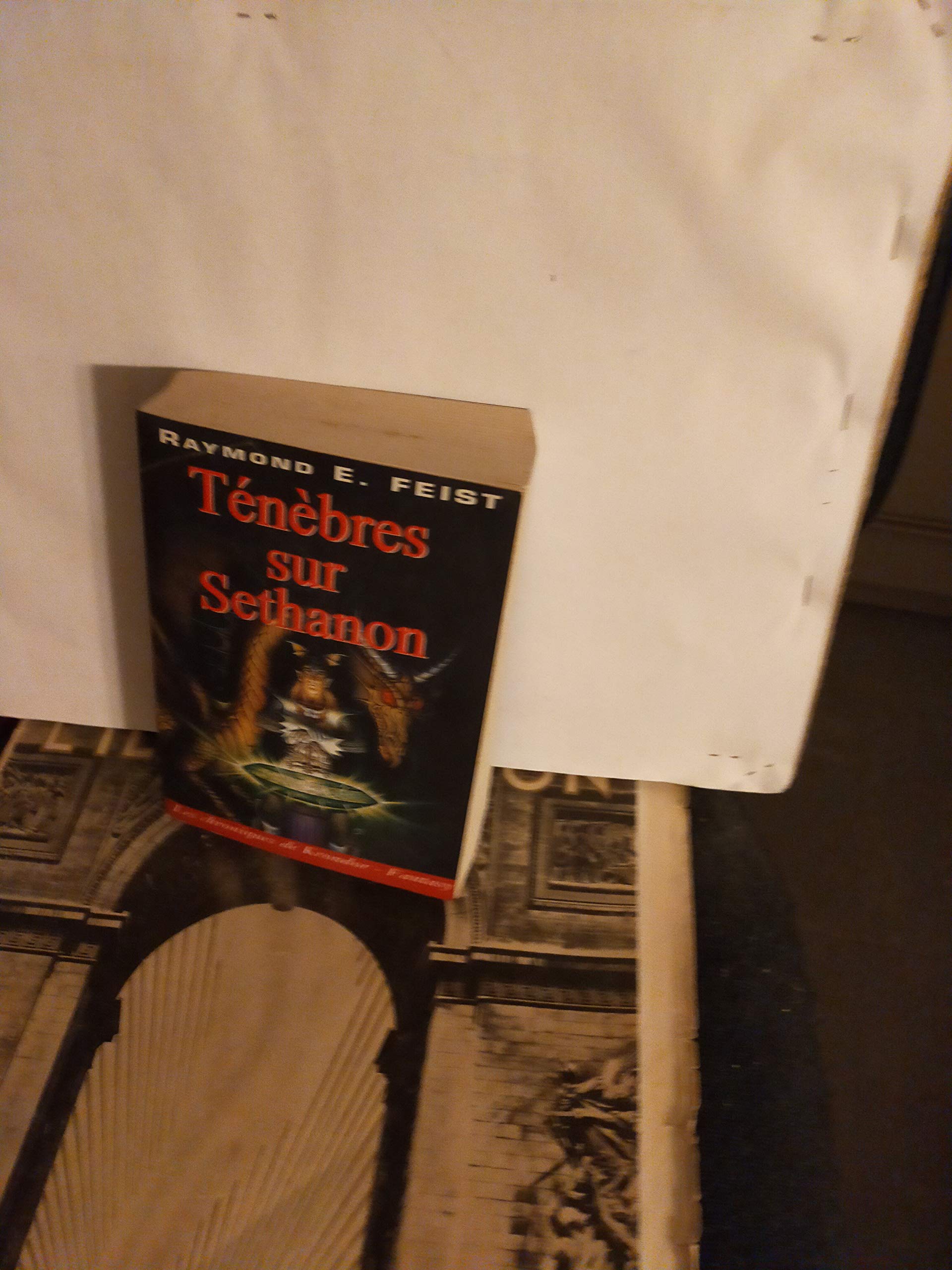 Les chroniques de Krondor. Vol. 4. Ténèbres sur Sethanon book