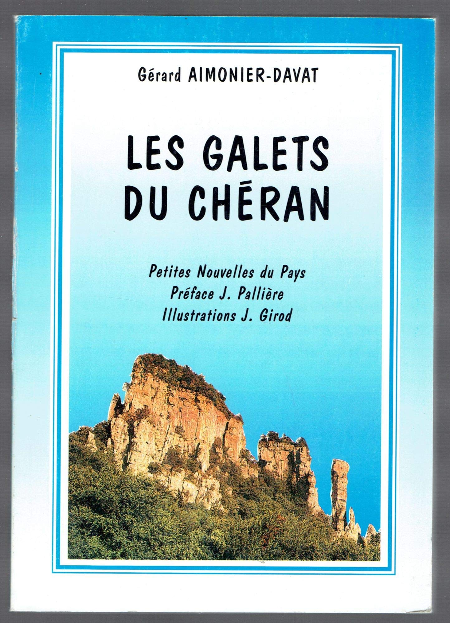 Les galets du Chéran.: Petites nouvelles du Pays Books
