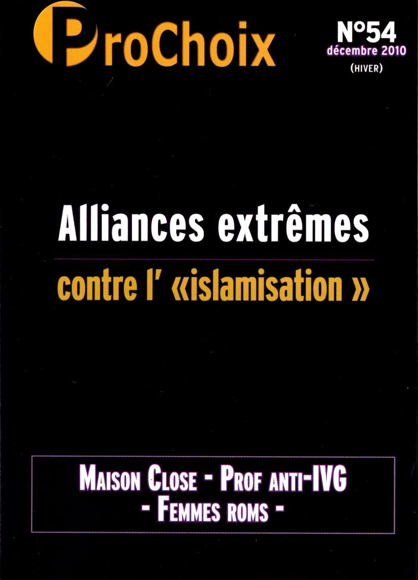 ProChoix, N° 54, Décembre 2010 : Alliances extrêmes contre l' book