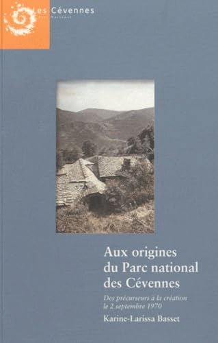 Aux origines du parc national des Cévennes book