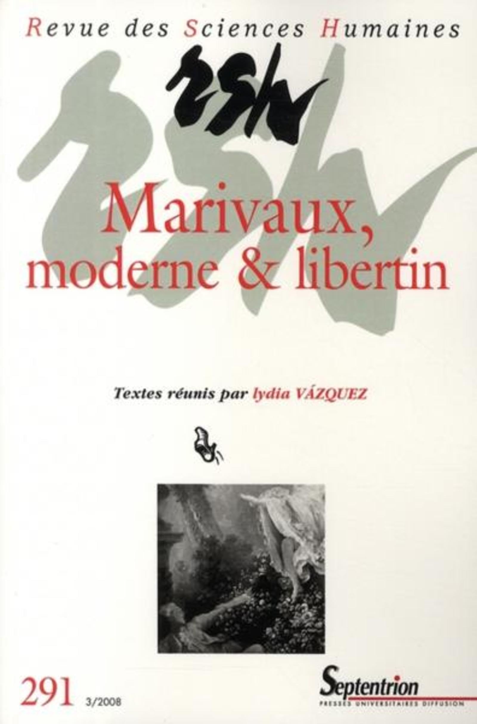 Revue des Sciences Humaines, n°291/juillet - septembre 2008: Marivaux libertin book