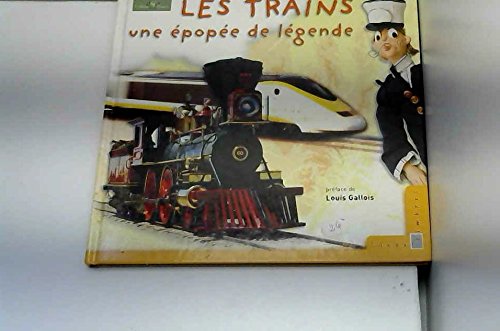 Les trains : Une épopée de légende (Collection Jeunesse) Books